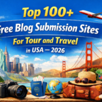 Top-100Free-Blog-Submission-Sites-For-Tour-and-Travel-in-USA