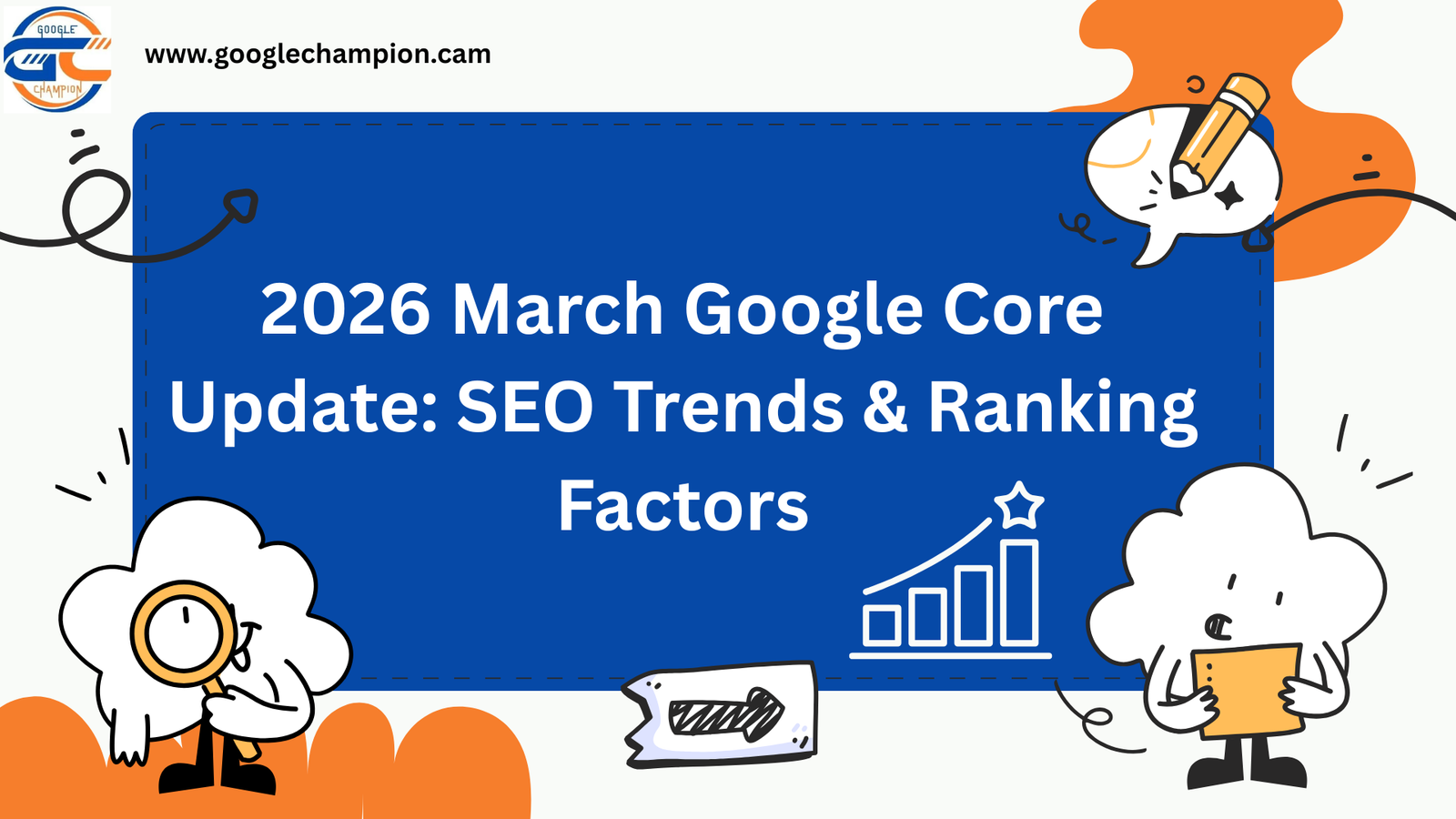 2026 March Google Core Update SEO Trends Ranking Factors