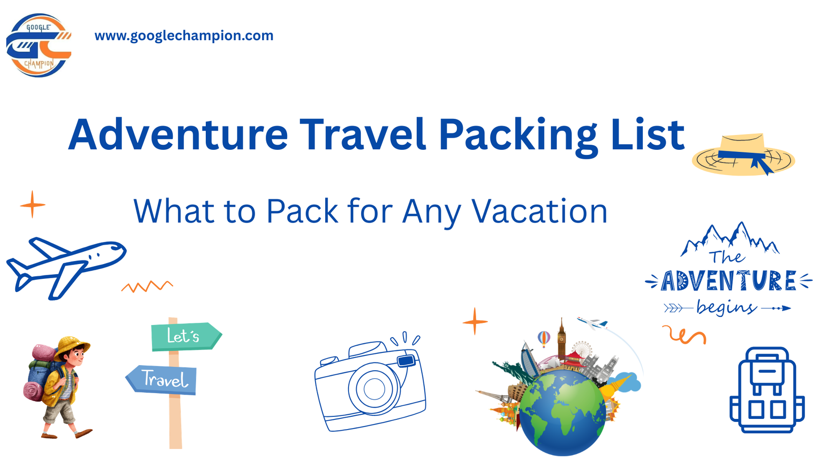 Adventure Travel Packing ListWhat to Packfor Any Vacation