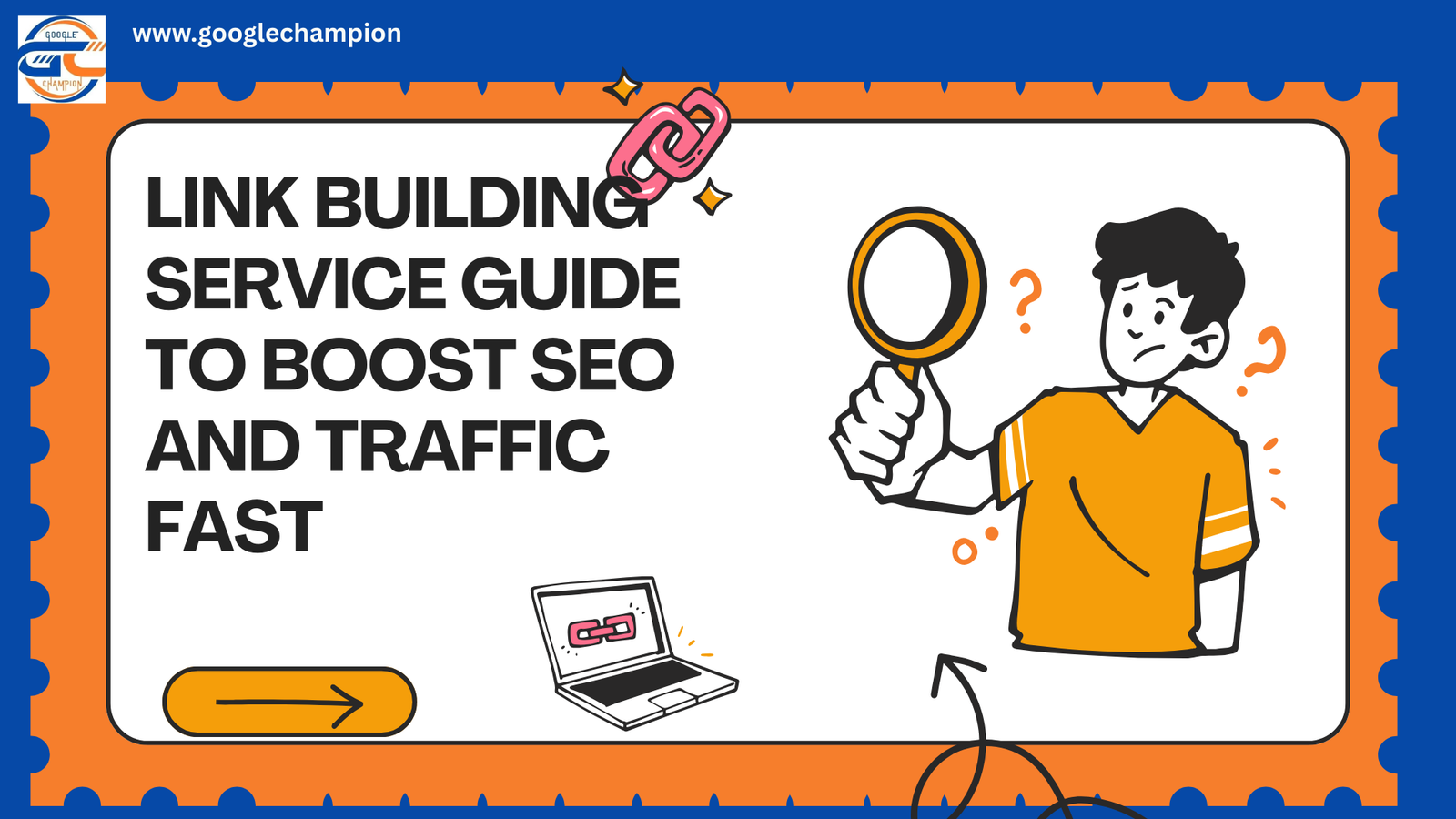 Link Building Service Guide to Boost SEO and Traffic Fast