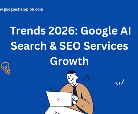 SEO Trends 2026 Google AI Search SEO Services Growth