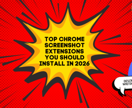 Top Chrome Screenshot Extensions You Should Install in 2026